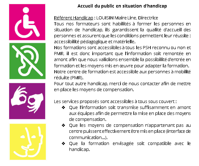 Plaquette visuelle récapitulant l’accueil des personnes en situation de handicap : référent, engagements des formateurs, PSH et PMR, centre accessible, prise de contact pour moyens de compensation, et conditions d’accessibilité des services.